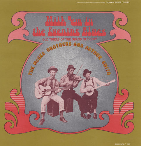 McGee Brothers Milk Em in the Evening Blues - CD Album
