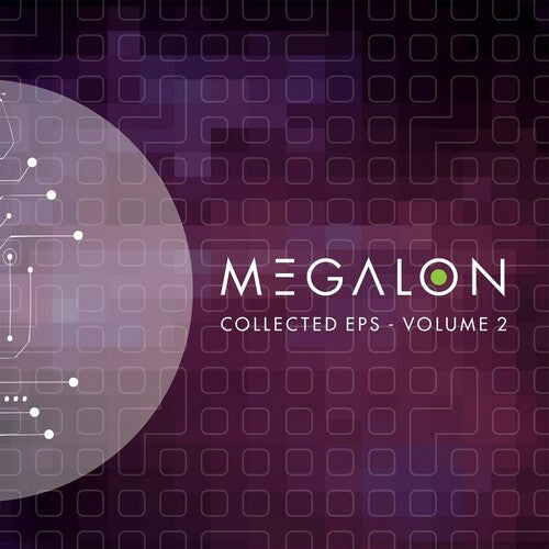 Megalon Collected EP's Volume 2 - Double Record Album - Vinyl LP