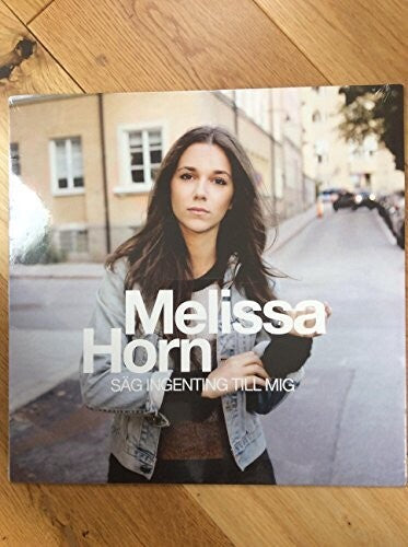 Melissa Horn Sag Ingenting Till Mig - Record Album - Vinyl LP