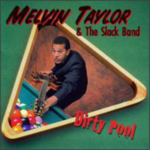 Melvin Taylor Dirty Pool - CD Album
