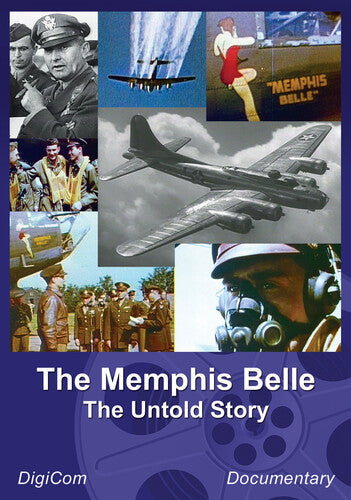 Memphis Belle, the Untold Story Memphis Belle: The Untold Story (aka Memphis Belle: America's Most Famous Bomber) - DVD