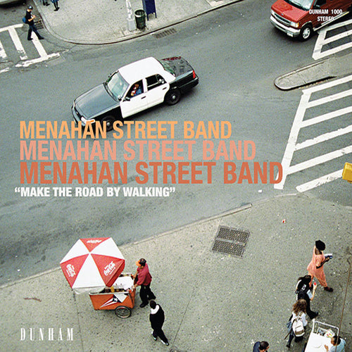 Menahan Street Band Make the Road By Walking