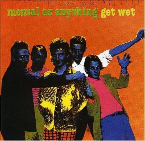 Mental as Anything Get Wet - Record Album - Vinyl LP