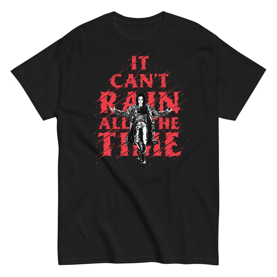 MerchMoment The Crow - It Can't Rain All the Time T-Shirt Black