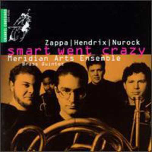 Meridian Arts Ensemble Smart Went Crazy - CD Album