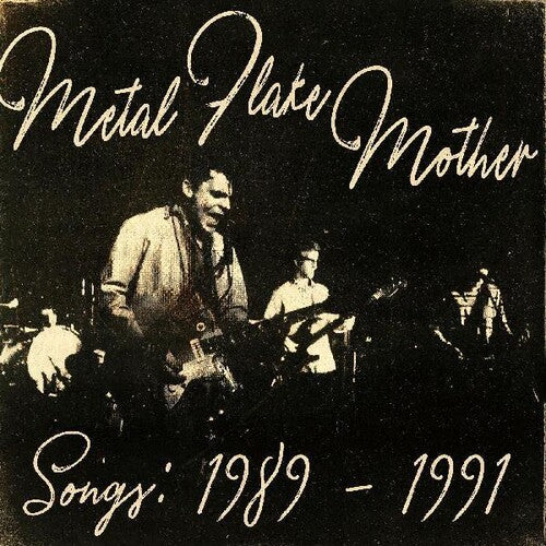 Metal Flake Mother Songs: 1989 - 1991 - Record Album - Vinyl LP