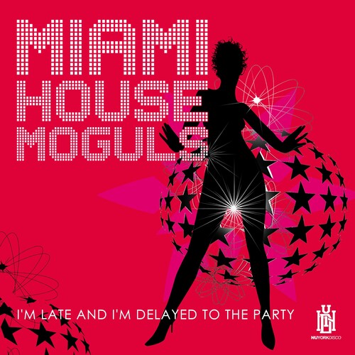 Miami House Moguls I'm Late And I'm Delayed To The Party - CD Album