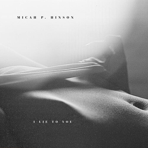 Micah P Hinson I Lie to You - CD Album