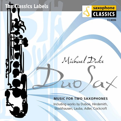 Michael Duke Duo Sax: Music for Two Saxaphones - CD Album