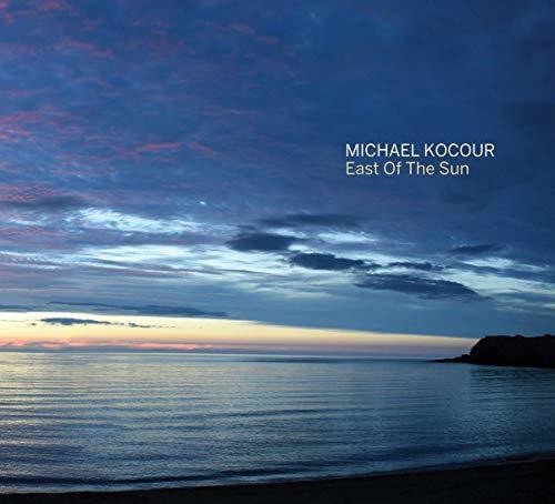 Michael Kocour East of the Sun - CD Album