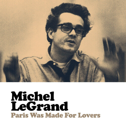 Michel Legrand Paris Was Made For Lovers - CD Album