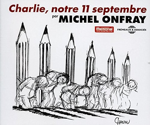 Michel Onfray Charlie, Notre 11 Septembre - 2-Disc CD Album