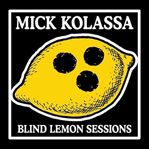 Mick Kolassa Blind Lemon Sessions - CD Album
