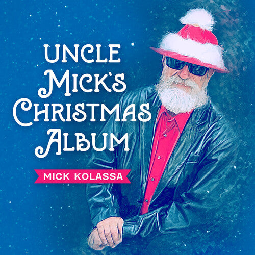Mick Kolassa Uncle Mick's Christmas Album - CD Album