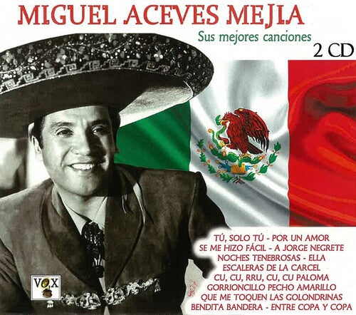 Miguel Aceves Mejia Sus Mejores Canciones Vol 1 & 2 - CD Album