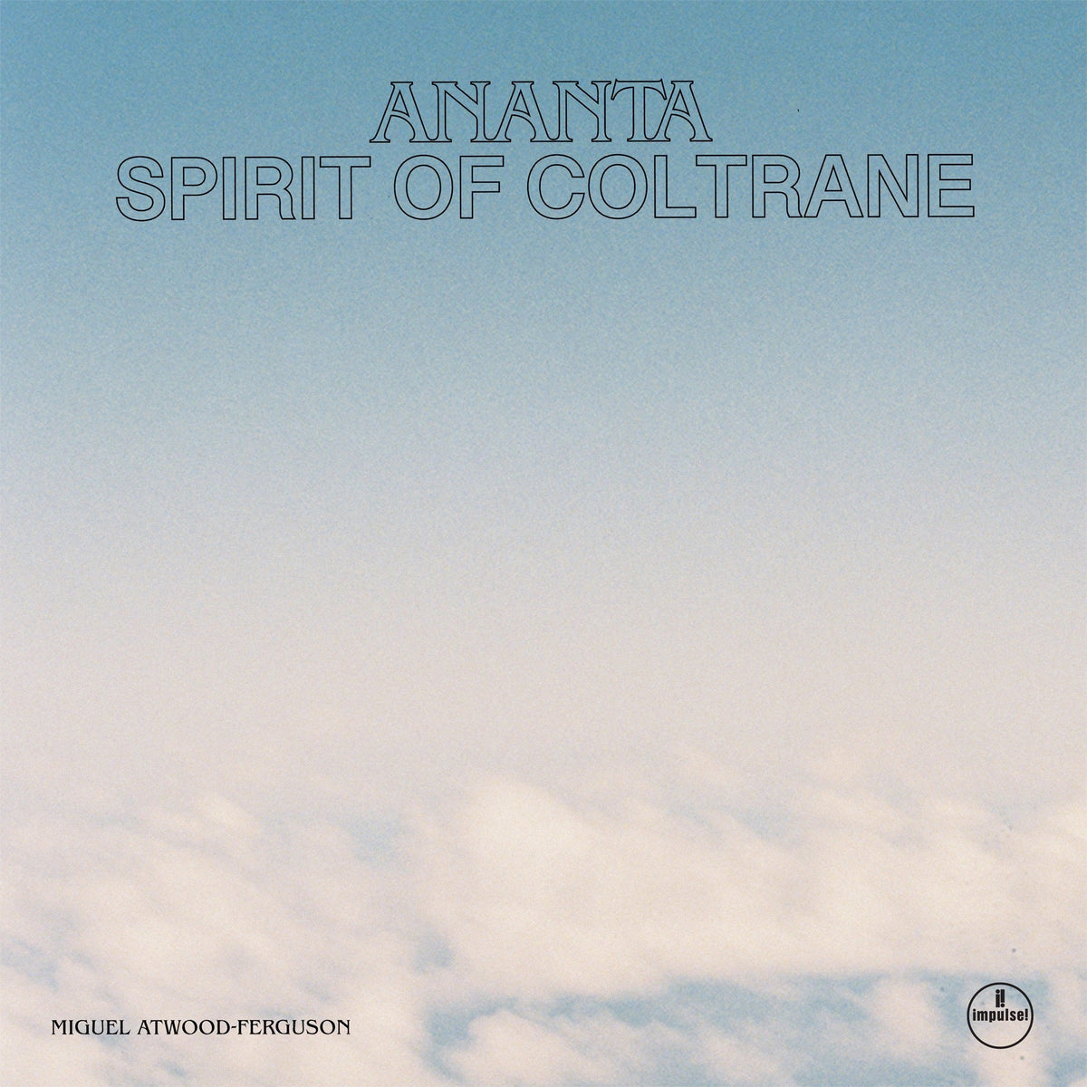 Miguel Atwood-Ferguson Ananta: Spirit of Coltrane [CD]