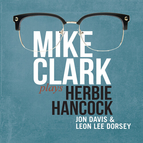 MIKE CLARK Mike Clark Plays Herbie Hancock - CD Album
