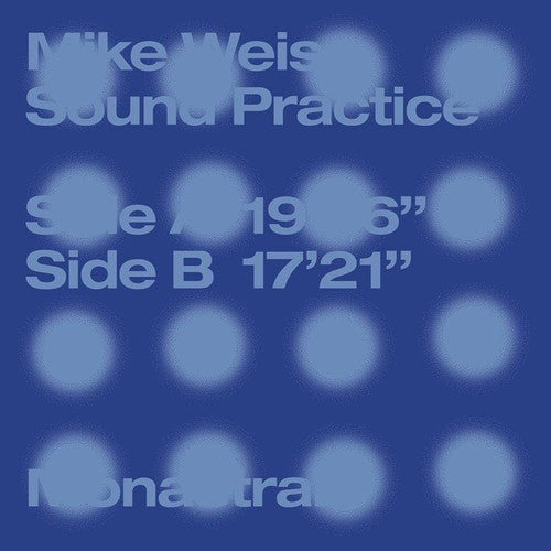 MIKE WEIS Sound Practice - Record Album - Vinyl LP