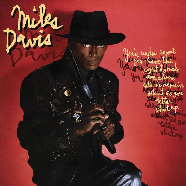 Miles Davis You're Under Arrest
