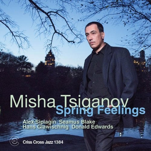 Misha Tsiganov Spring Feelings - CD Album
