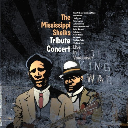 Mississippi Sheiks Tribute Concert: Live Vancouver - DVD
