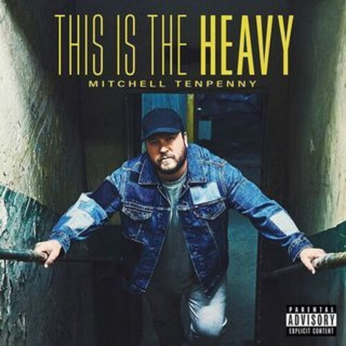 MITCHELL TENPENNY This Is The Heavy - CD Album