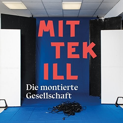 Mittekill Die Montierte Gesellschaft - Record Album - Vinyl LP