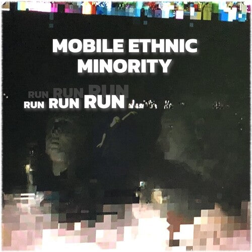 Mobile Ethnic Minority Run Run Run - Record Album - Vinyl LP