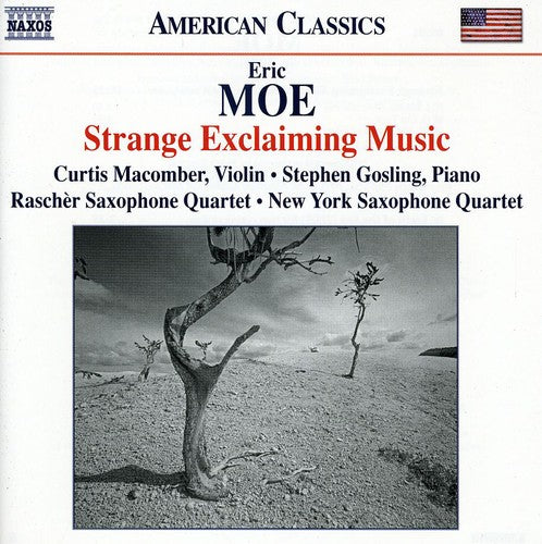 Moe / Macomber / Rascher Saxophone Quartet Strange Exclaiming Music - CD Album