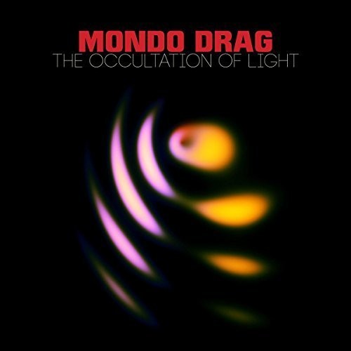 Mondo Drag Occultation of Light - Record Album - Vinyl LP