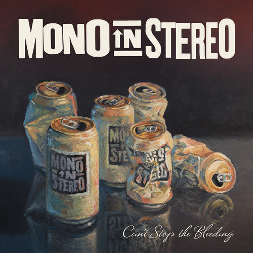 Mono in Stereo Can't Stop the Bleeding - Record Album - Vinyl LP