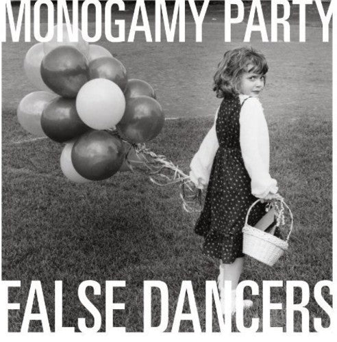Monogamy Party False Dancers - Record Album - Vinyl LP