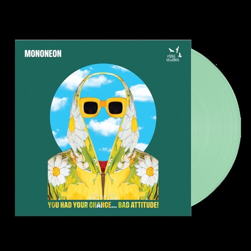 Mononeon You Had Your Chance - Bad Attitude! - Record Album - Vinyl LP