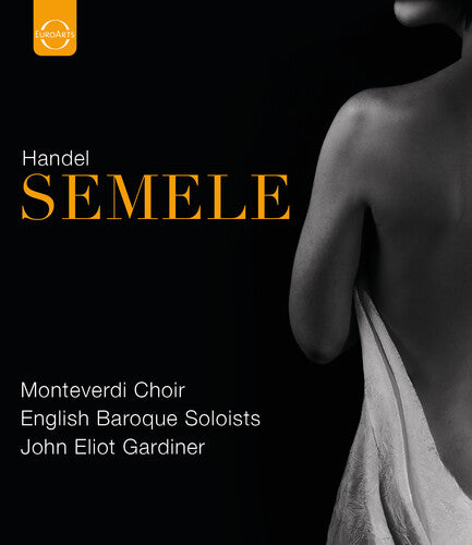 Monterverdi Choir Handel: Semele - Blu-Ray