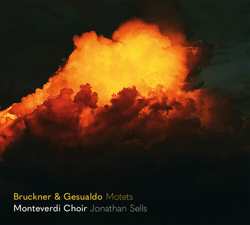 Monteverdi Choir Bruckner & Gesualdo: Motets - CD Album