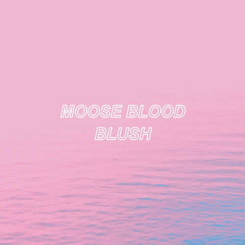 Moose Blood Blush - Record Album - Vinyl LP