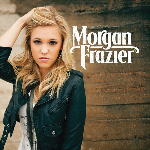 Morgan Frazier Morgan Frazier - CD Album