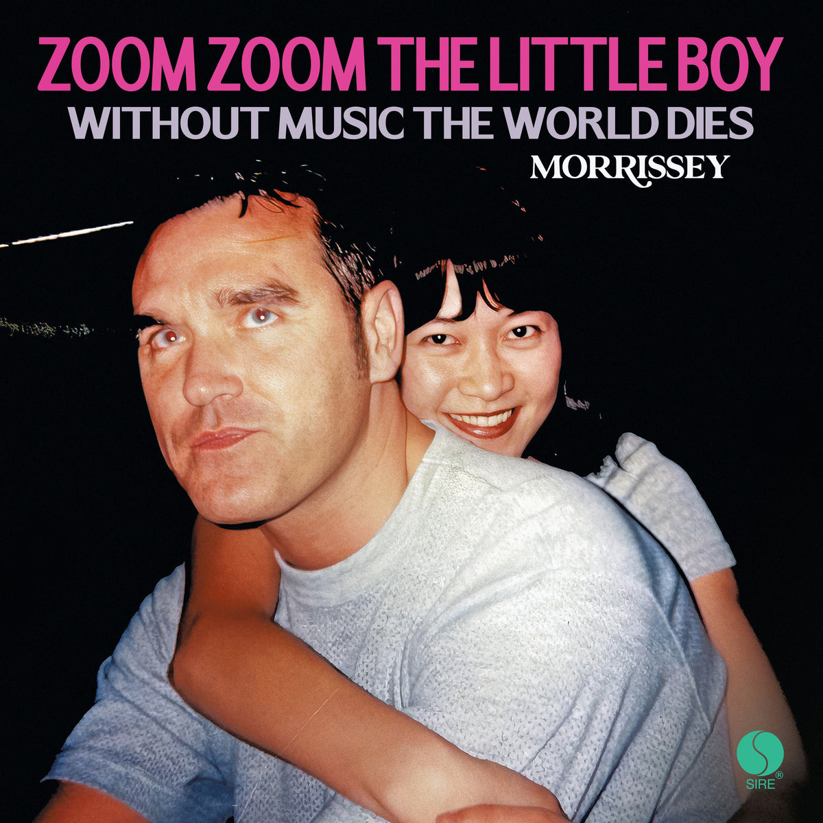 Morrissey Zoom Zoom The Little Boy / Without Music The World Dies [7"]