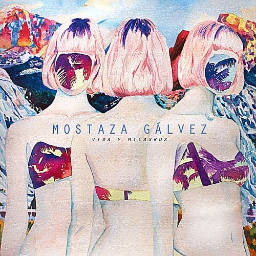 Mostaza Galvez Vida Y Milagros - Record Album - Vinyl LP