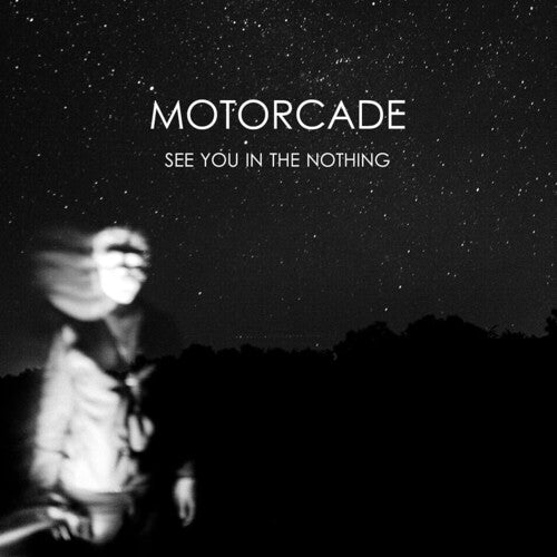 Motorcade See You In The Nothing - Record Album - Vinyl LP