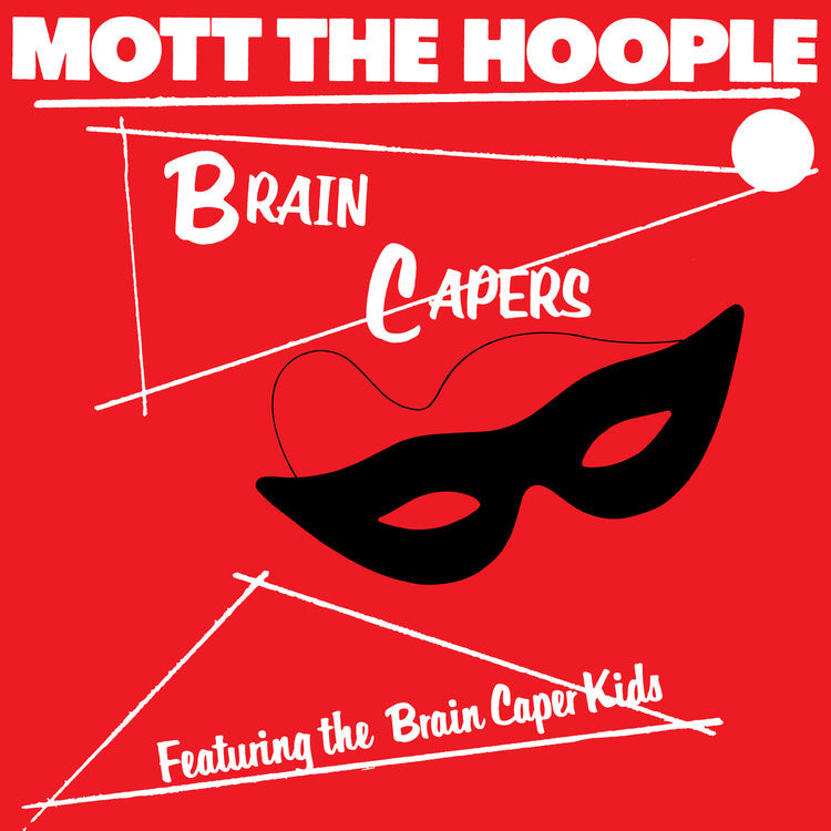 Mott The Hoople Brain Capers (Rocktober '26, Brick & Mortar Exclusive) [Black Vinyl]