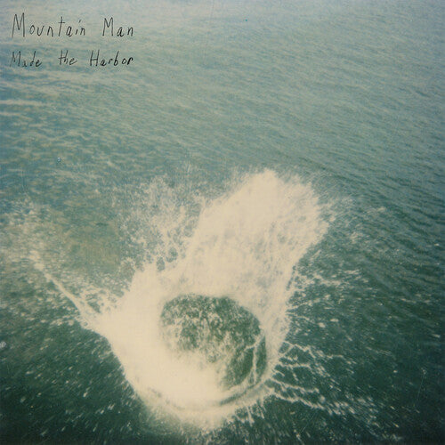 Mountain Man Made the Harbor (10 Year Anniversary Edition) - Double Record Album - Vinyl LP