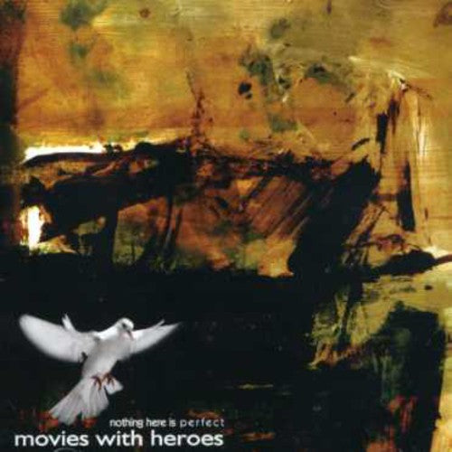 Movies with Heroes Nothing Here Is Perfect - CD Album