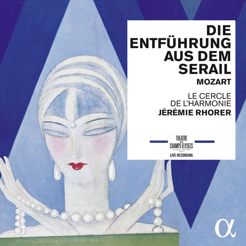 Mozart / Archibald / Reinhardt / Schelomianski Mozart: Die Entfuhrung aus dem Serail - 2-Disc CD Album