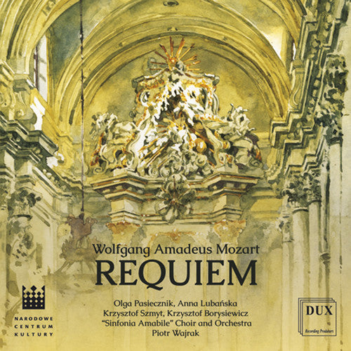Mozart / Pasiecznik / Sinfonia Amabile Choir Mozart: Requiem in D Minor, KV 626 - CD Album