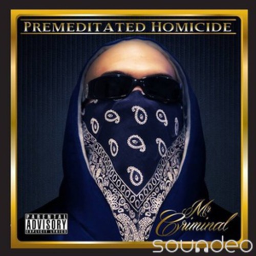 Mr Criminal Premeditated Homocide - CD Album