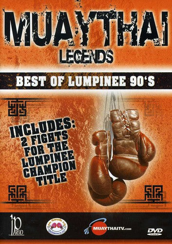 Muaythai Legends: Best of Lumpinee 90's - DVD
