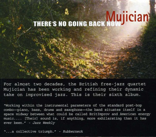 Mujician Theres No Going Back Now - CD Album