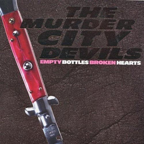Murder City Devils Empty Bottles, Broken Hearts - Record Album - Vinyl LP