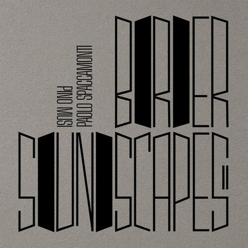 Musi, Pino / Spaccamonti, Paolo Border Soundscapes II - Record Album - Vinyl LP